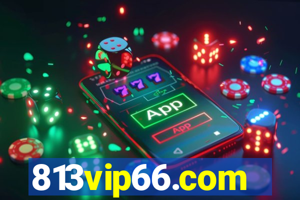 813vip66.com