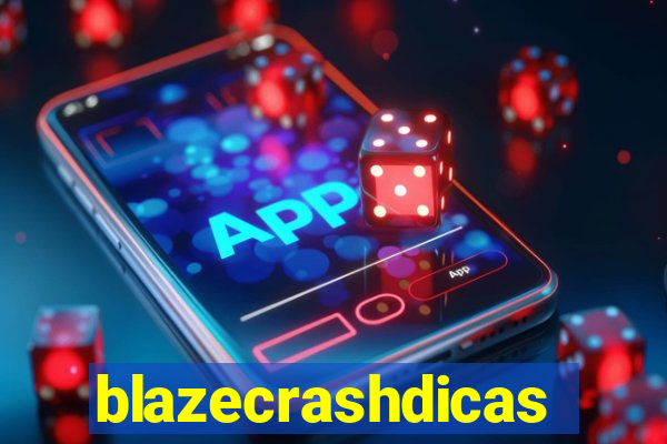 blazecrashdicas