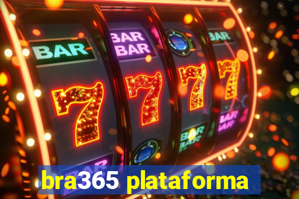 bra365 plataforma