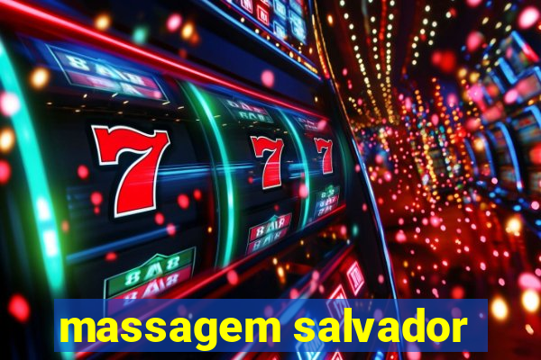 massagem salvador