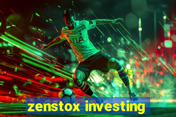 zenstox investing