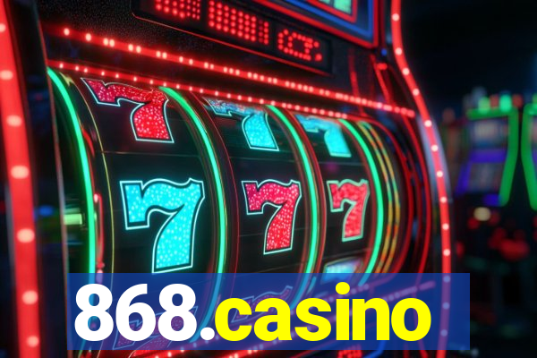 868.casino