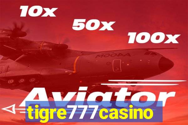 tigre777casino