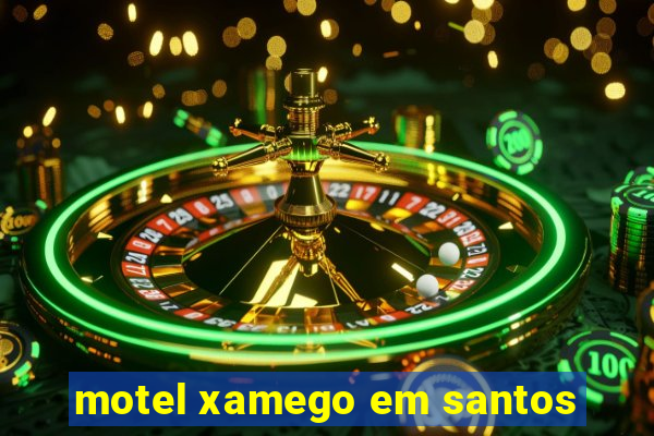 motel xamego em santos