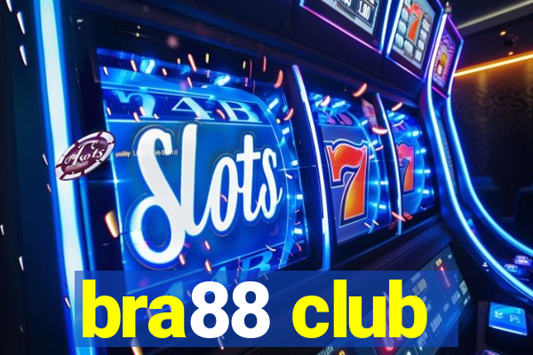 bra88 club