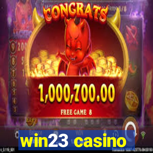 win23 casino