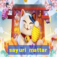 sayuri mattar social media