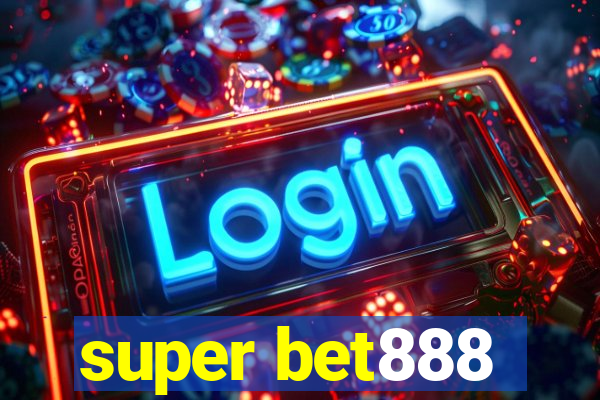 super bet888