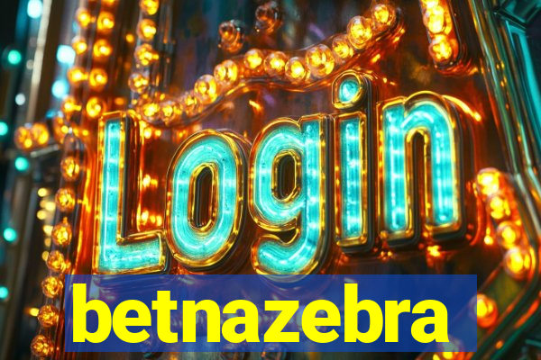 betnazebra