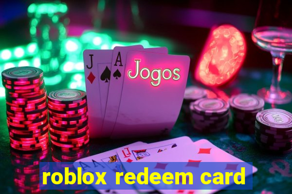 roblox redeem card