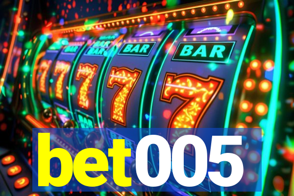 bet005