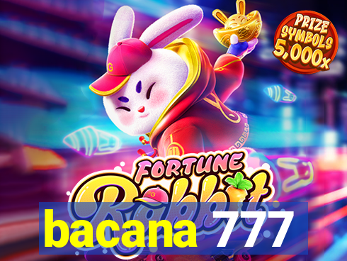 bacana 777