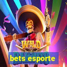 bets esporte