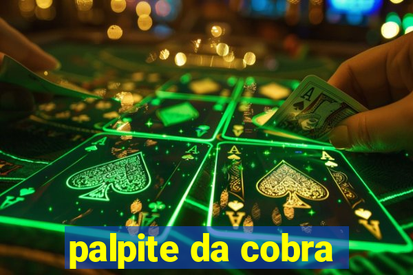 palpite da cobra