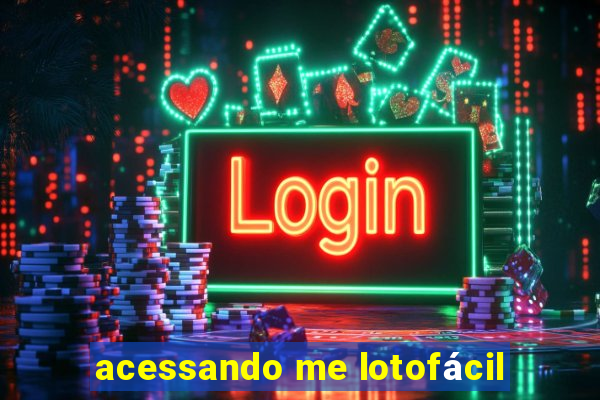 acessando me lotofácil