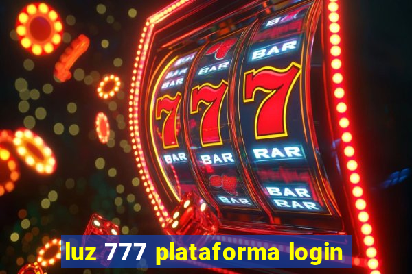 luz 777 plataforma login