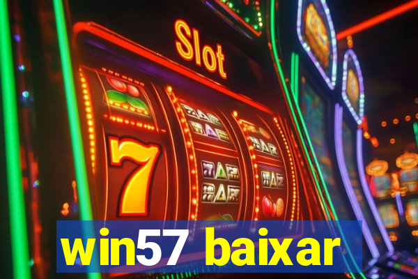 win57 baixar