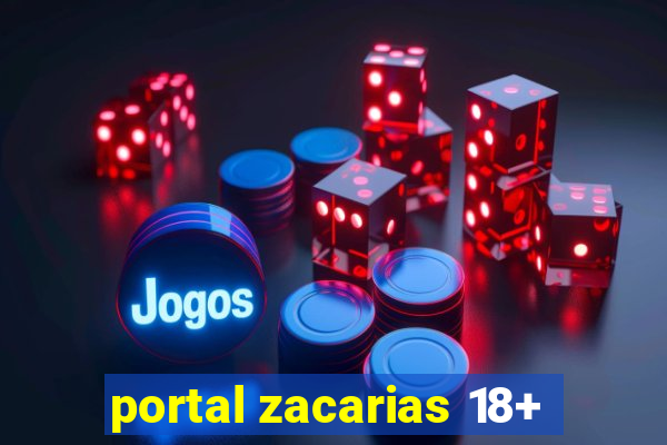 portal zacarias 18+