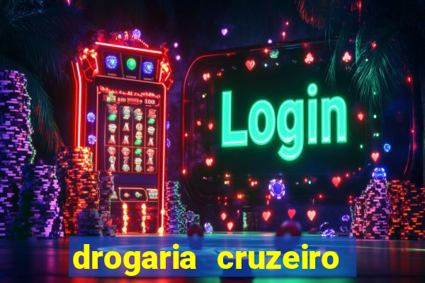 drogaria cruzeiro do sul