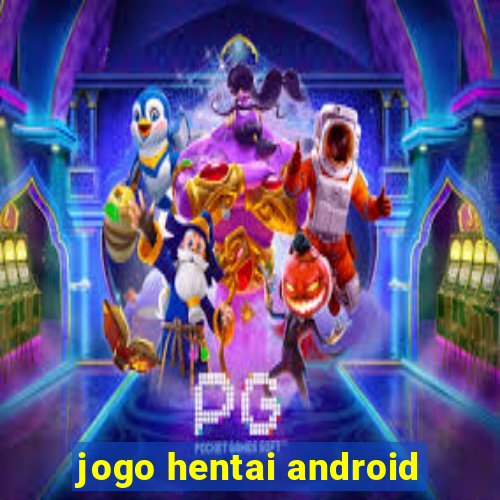 jogo hentai android