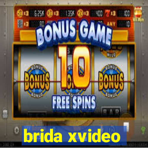 brida xvideo