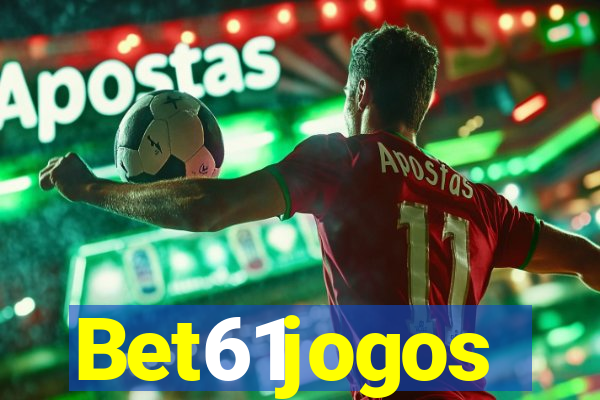 Bet61jogos