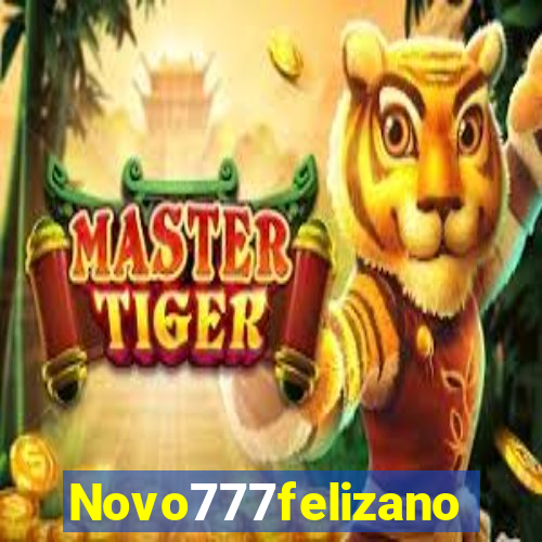 Novo777felizano