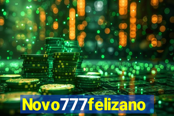 Novo777felizano