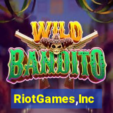 RiotGames,Inc