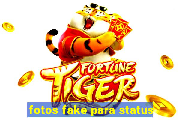 fotos fake para status