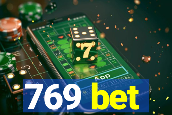 769 bet