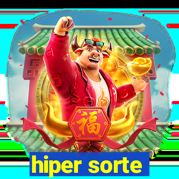 hiper sorte