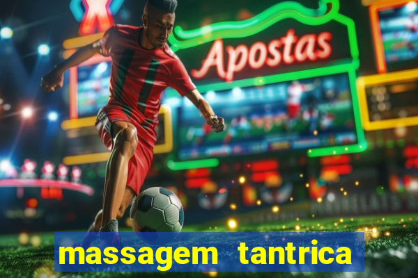 massagem tantrica porto alegre