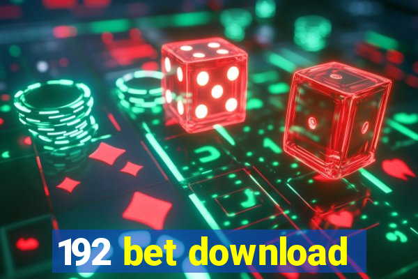 192 bet download