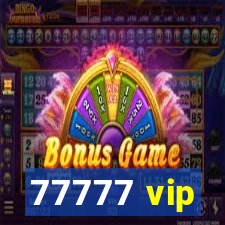 77777 vip