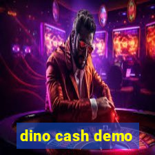 dino cash demo