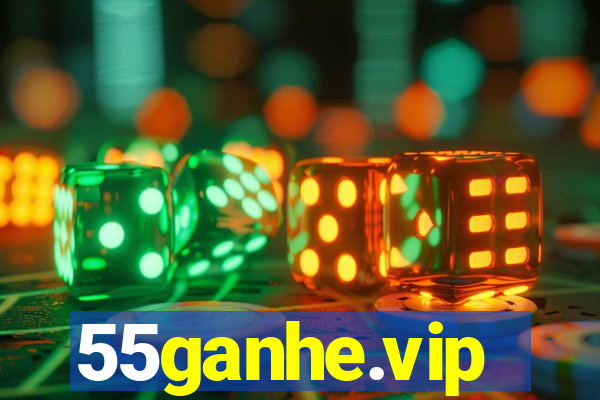 55ganhe.vip