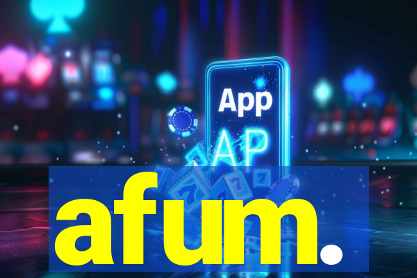 afum.