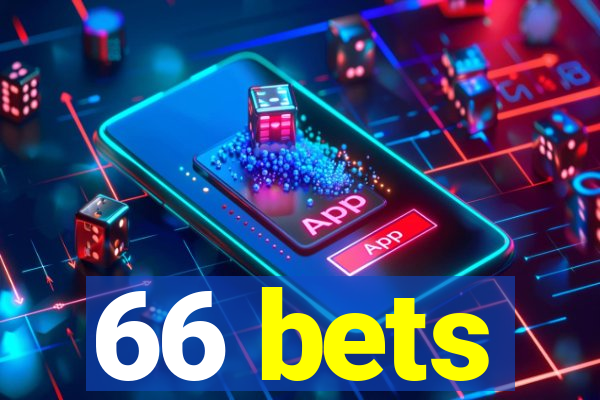 66 bets