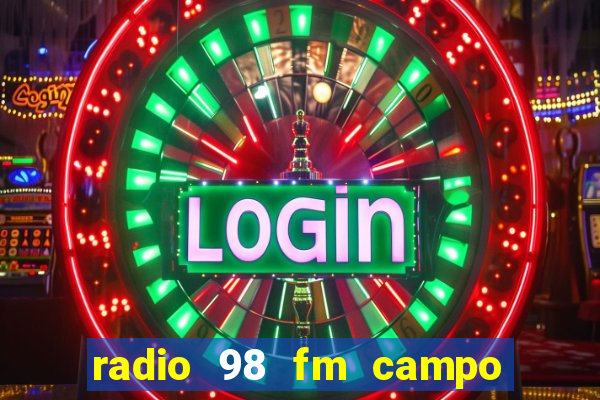 radio 98 fm campo formoso bahia