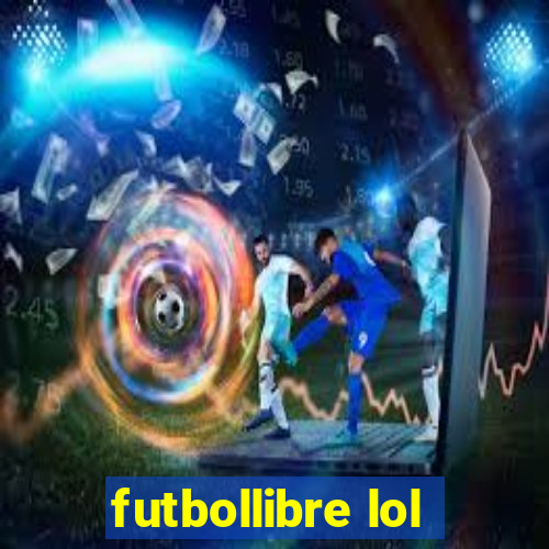 futbollibre lol