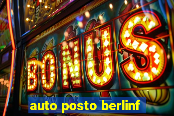 auto posto berlinf