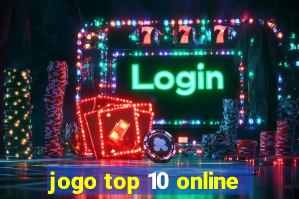 jogo top 10 online