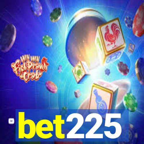 bet225