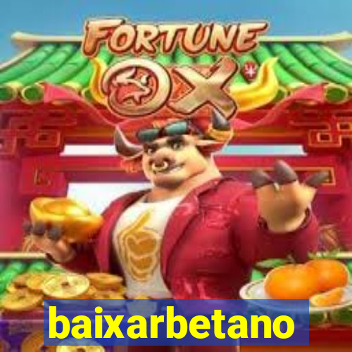 baixarbetano