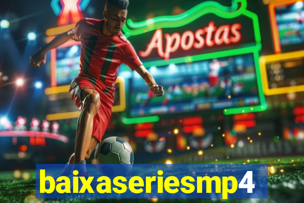 baixaseriesmp4