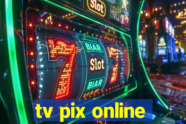 tv pix online