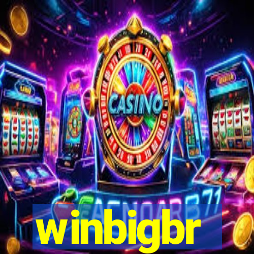 winbigbr