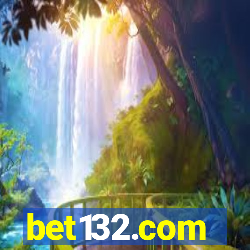 bet132.com