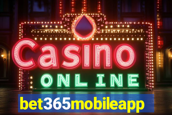 bet365mobileapp